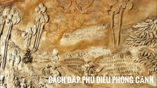 Đắp phù điêu phong cảnh đẹp | cách làm tranh phù điêu – Nhasangart